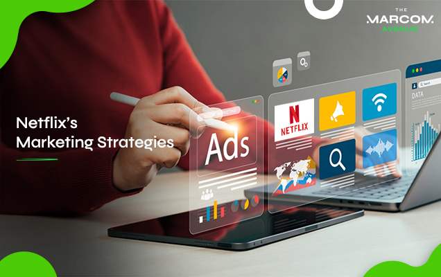 Understand Netflix's Marketing Strategy