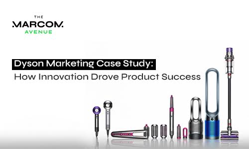 Dyson marketing case study banner showing innovative vacuum cleaners and technology products highlighting product innovation and success strategy