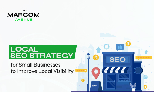 Local SEO strategies for small businesses to improve online visibility