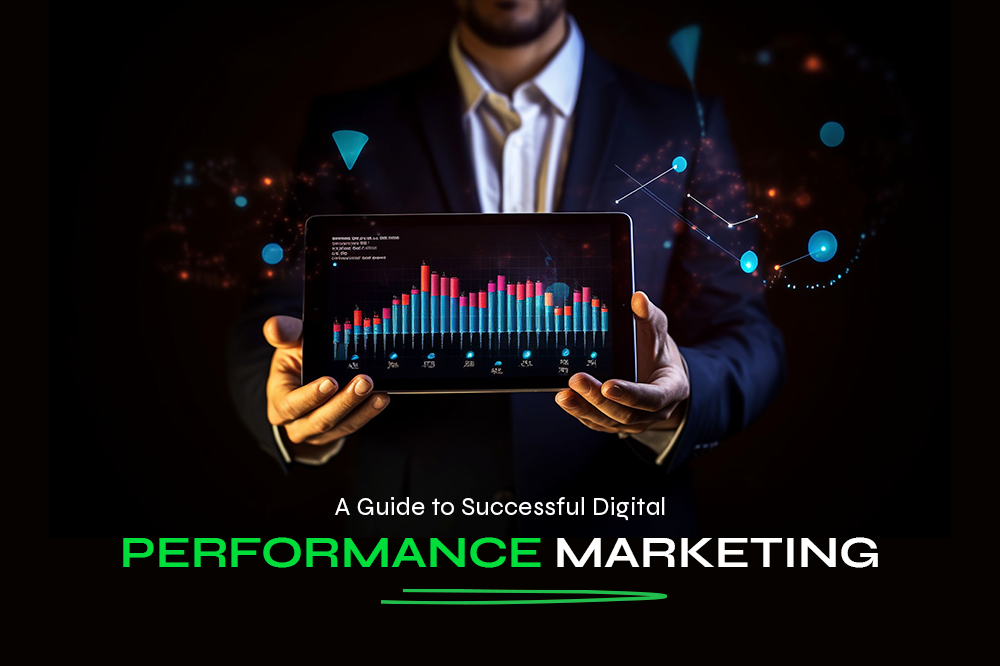 Guide to successful digital performance marketing
