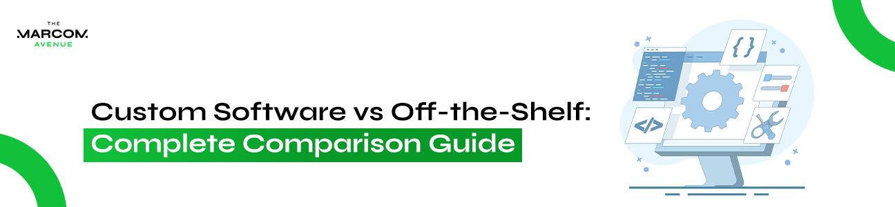 Custom software vs off-the-shelf comparison guide with computer, code, and gear illustration