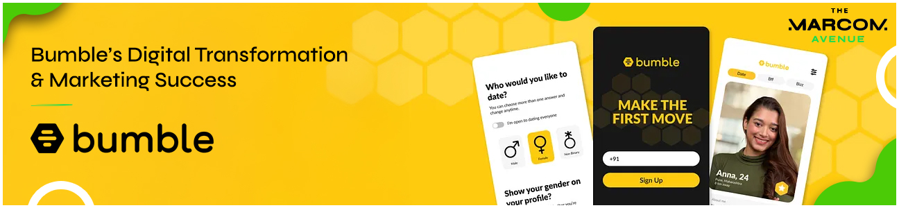 Bumble Creative Marketing Strategies