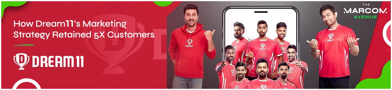 Dream11’s Marketing Strategy