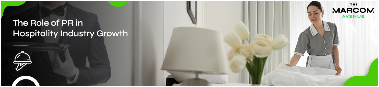 The Role of PR in Hospitality Industry Growth
