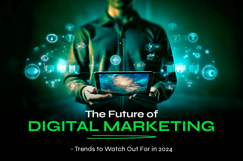 Future digital marketing trends to watch